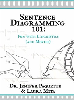 Sentence Diagramming 101 - Paquette, Jen; Mita, Laura