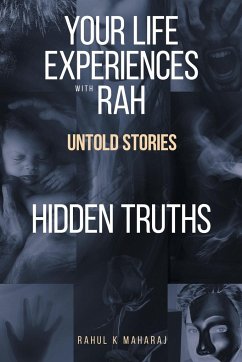 Your Life Experiences with Rah