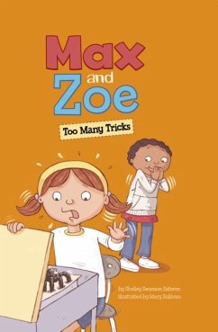 Max and Zoe: Too Many Tricks - Swanson Sateren, Shelley