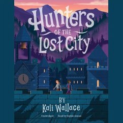 Hunters of the Lost City - Wallace, Kali