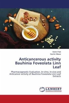 Anticancerous activity Bauhinia Foveolata Linn Leaf - Patil, Vishin;Nitave, Sachin