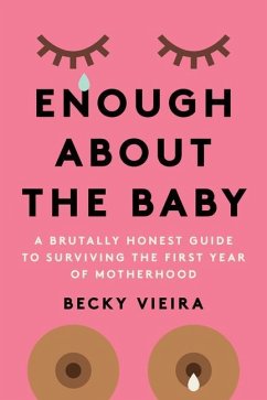 Enough about the Baby - Vieira, Becky