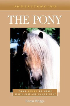 Understanding the Pony - Briggs, Karen