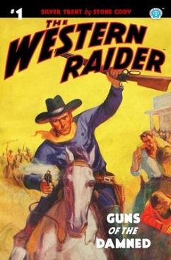 The Western Raider #1: Guns of the Damned - Mount, Tom; Cody, Stone