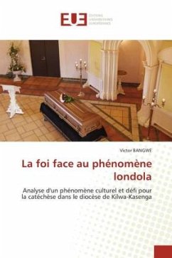 La foi face au phénomène londola - BANGWE, Victor