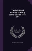 The Published Writings of Philip Lutley Sclater, 1844-1896