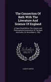 The Connection Of Bath With The Literature And Science Of England: A Paper Read Before The Literary And Philosophical Association Of The Bath Institut