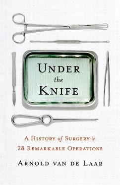 Under the Knife - de Laar, ARNOLD van