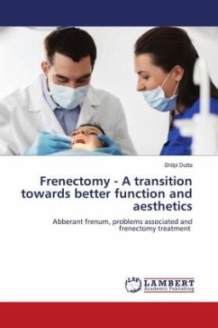 Frenectomy - A transition towards better function and aesthetics