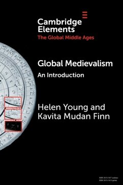 Global Medievalism - Young, Helen (Deakin University, Victoria); Finn, Kavita Mudan