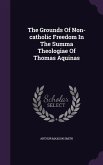 The Grounds Of Non-catholic Freedom In The Summa Theologiae Of Thomas Aquinas