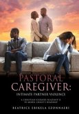 Pastoral Caregiver Response: A Christian Husband Headship Is to Model Christ's Headship