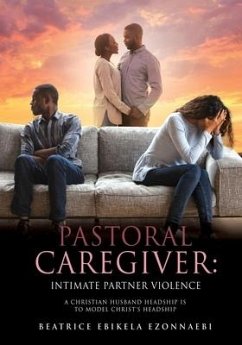 Pastoral Caregiver Response: A Christian Husband Headship Is to Model Christ's Headship - Ezonnaebi, Beatrice Ebikela