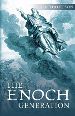 The Enoch Generation - Thompson, Jim