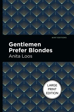 Gentlemen Prefer Blondes - Loos, Anita