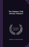 The Climbers' Club Journal, Volume 8