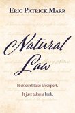 Natural Law: It Doesn't Take an Expert. It Just Takes a Look.