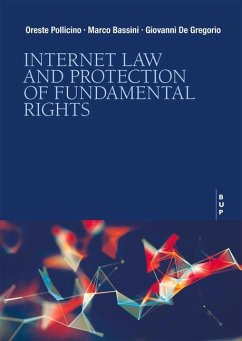 Internet Law and Protection of Fundamental Rights - Pollicino, Oreste; Bassini, Marco; Gregorio, Giovanni De