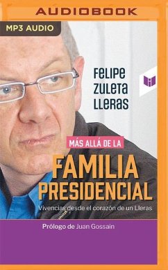 Más Allá de la Familia Presidencial - Zuleta Lleras, Felipe