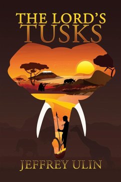 The Lord's Tusks - Ulin, Jeffrey