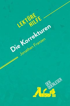 Die Korrekturen von Jonathan Franzen (Lektürehilfe) - der Querleser