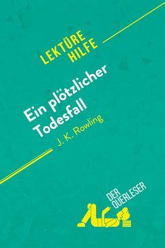 Ein plötzlicher Todesfall von J. K. Rowling (Lektürehilfe) - der Querleser