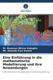 Eine Einführung in die mathematische Modellierung und ihre Anwendungen