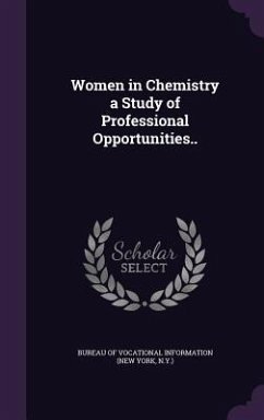 Cover Women in Chemistry a Study of Professional Opportunities..