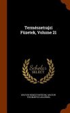 Természetrajzi Füzetek, Volume 21