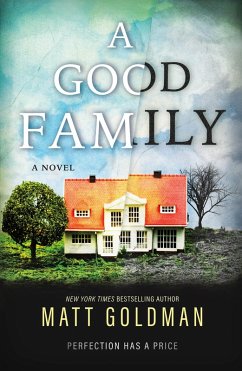 A Good Family (eBook, ePUB) - Goldman, Matt