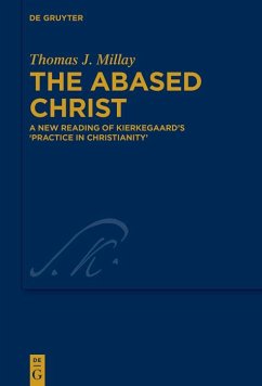 The Abased Christ (eBook, ePUB) - Millay, Thomas J.