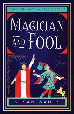 Magician and Fool - Wands, Susan