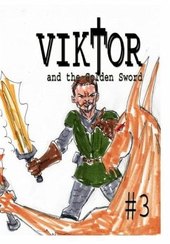 Viktor and the Golden Sword #3 - Rodrigues, José L. F.