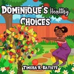 Dominique's Healthy Choices - Batiste, Timsha R.