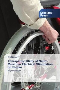 Therapeutic Utility of Neuro Muscular Electrical Stimulation on Stroke - T, Karthikeyan