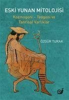 Eski Yunan Mitolojisi - Turak, Özgür