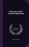 Skiascopy and Its Practical Application