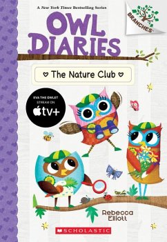 The Nature Club: A Branches Book (Owl Diaries #18) - Elliott, Rebecca