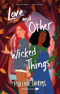 Love and Other Wicked Things - Harms, Philline