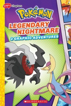 Legendary Nightmare (Pokémon: Graphix Chapters) - Rusu, Meredith