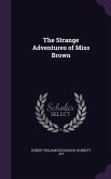 The Strange Adventures of Miss Brown