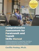 Comprehensive Assessment for Paratransit and Transit Skills Manual 1st Edition