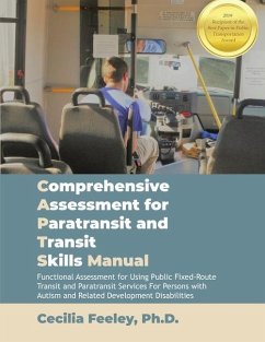 Comprehensive Assessment for Paratransit and Transit Skills Manual 1st Edition - Feeley, Cecilia