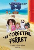 The Forgetful Ferret