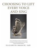 Choosing to Lift Every Voice and Sing