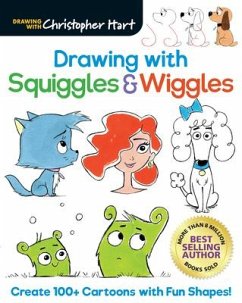 Drawing with Squiggles & Wiggles - Hart, Christopher