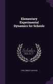 Elementary Experimental Dynamics for Schools