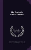 The English In France, Volume 2