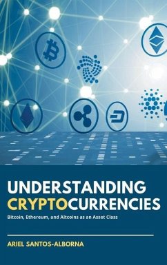 Understanding Cryptocurrencies - Santos-Alborna, Ariel