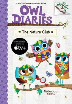 The Nature Club: A Branches Book (Owl Diaries #18) - Elliott, Rebecca